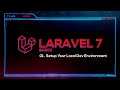 01 - Laravel Basics - Setup Your Local Dev Environment