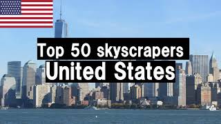 Top 50 Tallest Buildings in United States