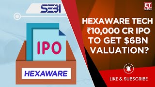 Hexaware Technologies IPO: Eyes $6 Billion Valuation in IPO; Carlyle To Cash Out Big | Business News