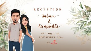 Sabari Amalanathan + Kirusanthi | Reception LIVE | 16.09.2024