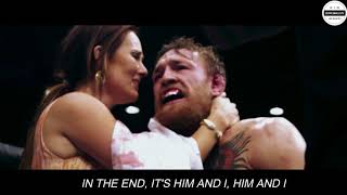 "The Notorious" Conor McGregor and Dee Devlin- "Him & I- G Eazy ft Halsey" (VIDEO+LYRICS)