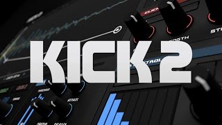 Introducing 'Kick 2' by Sonic Academy