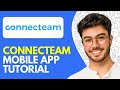 Connecteam Mobile App Tutorial | How to Use Connecteam App (2026)