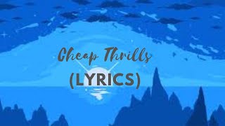Sia - Cheap Thrills (Lyrics) ft. Sean Paul#