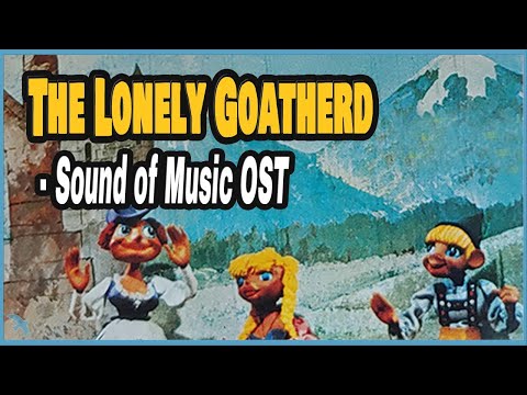 [7"] The Lonely Goatherd from "The Sound of Music" 1965