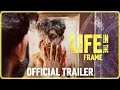 LIFE IN THE FRAME (2024) | Film Official Trailer