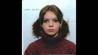 Lobby Boxer - Fragile Girl