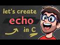 Create a basic echo command in C using system calls!