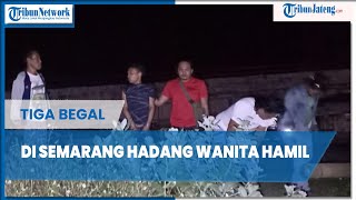Tiga Begal di Tambaklorok Semarang Jatuhkan Wanita Hamil dari Motor