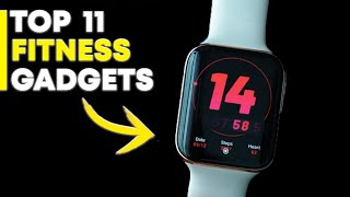 Top 11 Fitness Gadgets You Need To Stay Fit!