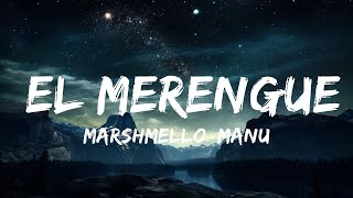 Marshmello, Manuel Turizo - El Merengue (Letra/Lyrics)  | Lyrics Vibes