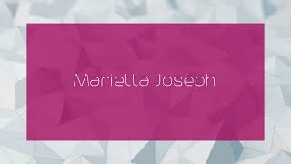 Marietta Joseph - appearance