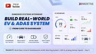 🔴 LIVE: Build Real-time EV Dashboard & ADAS Warning System | ADC & Analog Sensor Inputs – Day 5