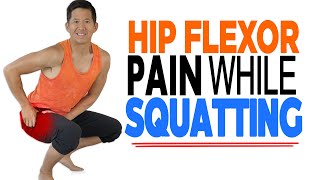 Fix Hip Flexor Pain While Squatting (THIS ACTUALLY WORKS)