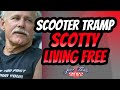 Scooter Tramp Scotty- Living the Life off your motorcycle