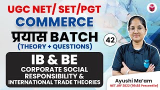 UGC NET Commerce Unit 1 BE & IB | Corporate Social Responsibility and International Trade Theories