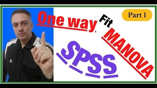 SPSS: Multivariate Analysis Of Variance or MANOVA; One way , Part 1 of 3