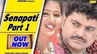 Senapati Part 1 | Uttar Kumar ( Dhakad Chhora ), Kavita Joshi | Haryanvi Movies Haryanavi | Sonotek