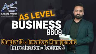 Business AS LEVEL – Class 65 – Chapter 13 Inventory Management