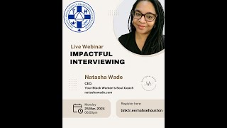 N.A.H.S.E. Houston Professional Development Webinar: Impactful Interviewing with Natasha Wade