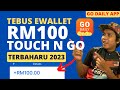 WAJIB CUBA ‼️ Cara Dapat Top Up Free Touch N Go RM100 | Topup Percuma 2023