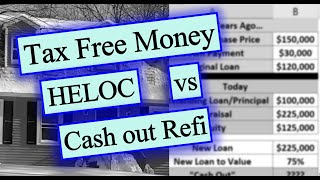 Cash out Refi vs HELOC | Access your home equity tax free!