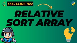 Relative Sort Array - LeetCode 1122 - Python | Hindi | Hinglish(Easy!)