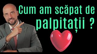 Cum am scăpat de palpitații: Remediul surpriză