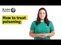 How To Treat Poisoning, Signs & Symptoms - First Aid Training - St John Ambulance