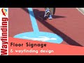 Guide to Floor, Pavement & Sidewalk Wayfinding Signage