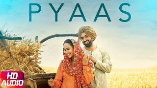 Pyaas | Audio Song | Diljit Dosanjh | Sunanda Sharma | Latest Song 2018 | Speed Records