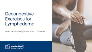 Decongestive Exercises for Lymphedema - Lisa Berman Sylvestri