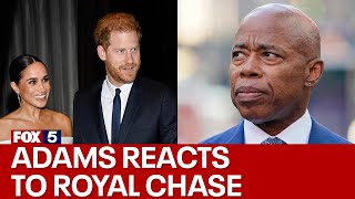 Mayor Adams reacts to Harry & Meghan paparazzi chase