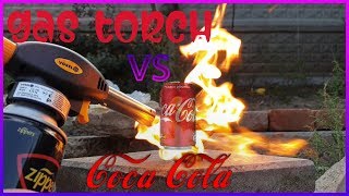 GAS TORCH VS COCA COLA VS APPLE VS MATCHES AMAZING EXPERIMENTS WITH FIRE