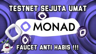 MONAD Testnet Sejuta Umat !!! Tutorial Faucet Anti Habis \u0026 Mint NFTs