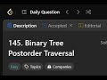 145. Binary Tree Postorder Traversal || LeetCode Daily Challenges ||  LogicBytesbyAK || JAVA ||