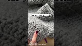 | The pique crochet stitch