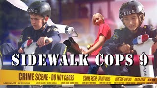 Sidewalk Cops 9 - The TP Bandit | Gabe and Garrett