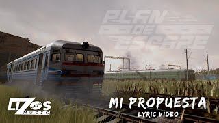 PLAN DE ESCAPE - MI PROPUESTA (LETRA)