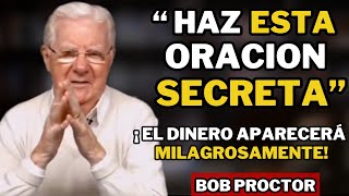 ¡ESTO ES TREMENDO! Compruebe Los RESULTADOS De La ORACIÓN SECRETA | Bob Proctor en Español