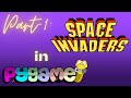 Python Game Development for Beginners:  Space Invaders Built with Pygame || Episode No. 1