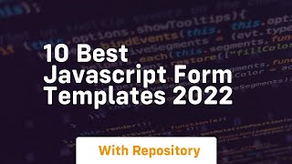 10 best javascript form templates 2022
