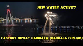 Barnala Factory Outlet Handiaya(Punjab)New Water Activity FLYBOARD first Time In Punjab #pb13rider