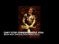 Brian Best - Can't Stop Thinking About You