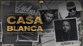 DÚ MAROC x HAFTBEFEHL x FLER - CASABLANCA (prod. von Simes) [Official Video]