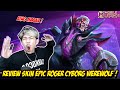 REVIEW SKIN EPIC ROGER CYBORG WEREWOLF AUTO KESURUPAN - Mobile legends