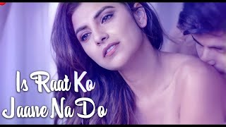 Is Raat Ko Jaane Na Do | Sumedha Karmahe | Amjad Nadeem | New Bollywood Song | Love Story 2022