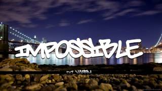 DJ Vassy - Impossible (Organ Mix)