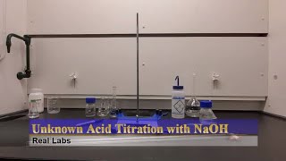 Titration of Unknown Acids with NaOH - Real Labs Recording