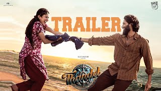 Thandel Official Trailer | Naga Chaitanya, Sai Pallavi | Chandoo Mondeti | Devi Sri Prasad